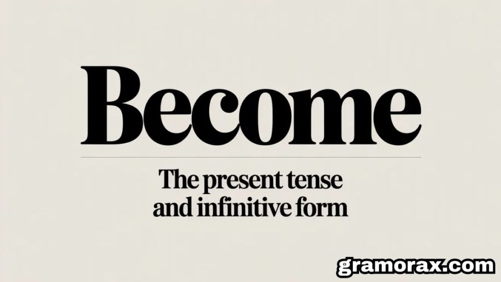 🌟 Become vs Became: The Ultimate Guide to Using These Verb Forms Correctly


