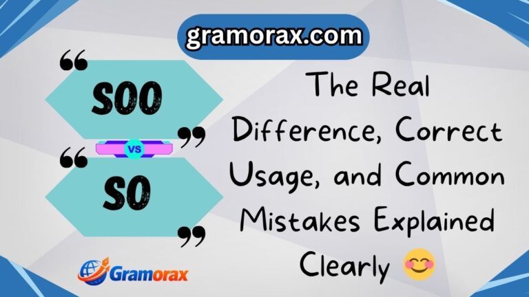 ✨ Soo vs So: The Real Difference, Correct Usage, and Common Mistakes Explained Clearly 😊
