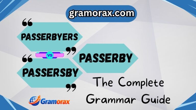 🚶‍♂️ Passerbyers vs Passersby vs Passerby: The Complete Grammar Guide