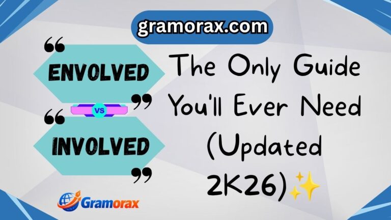 Envolved or Involved? The Only Guide You'll Ever Need (Updated 2K26)✨