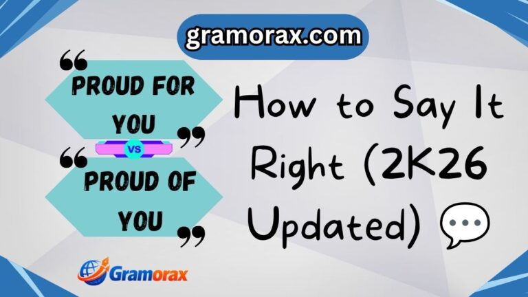 Proud for You vs Proud of You: How to Say It Right (2K26 Updated) 💬