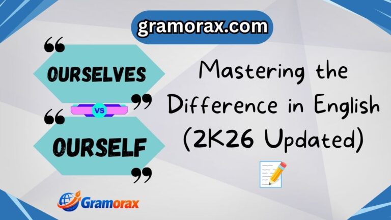 Ourselves vs Ourself: Mastering the Difference in English (2K26 Updated) 📝