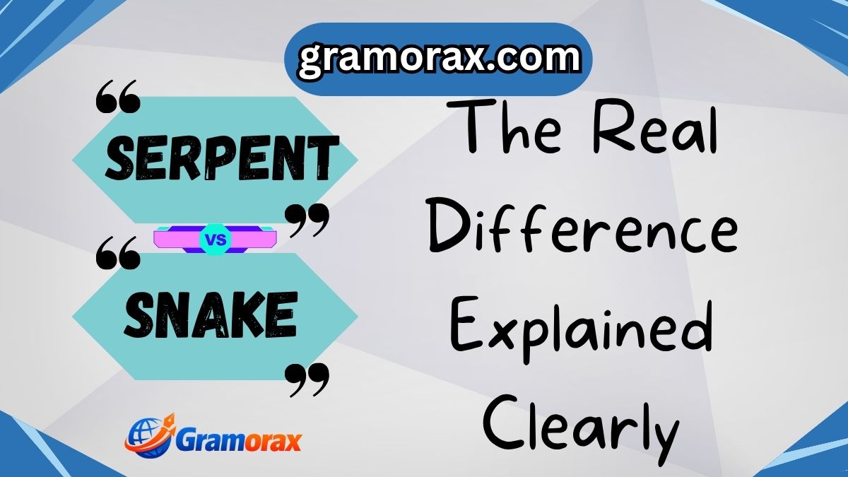 🐍 Serpent vs Snake: The Real Difference Explained Clearly