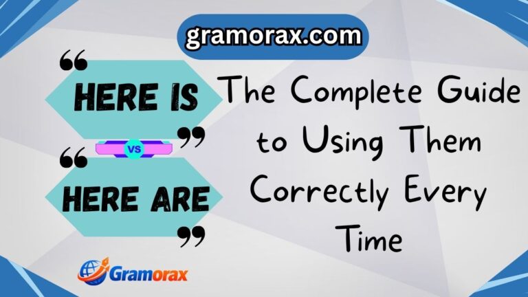 📘 Here Is or Here Are? The Complete Guide to Using Them Correctly Every Time