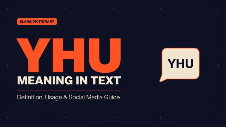 YHU Meaning In Text: Definition, Usage & Social Media Guide
